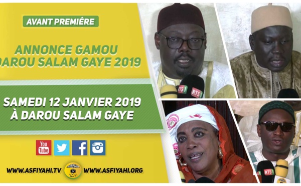 VIDEO -  Suivez L'annonce du Gamou Darou Salam GAYE en Hommage à Serigne Moustapha Sy Djamil le Samedi 12 Janvier 2019