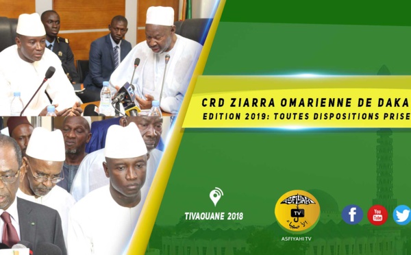 VIDEO -  CRD de la ZIARRA OMARIENNE de Dakar Edition 2019 : Toutes les Dispositions Prises pour la réussite de l'évènement
