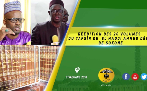 VIDEO -  Réédition des 20 volumes du Tafsîr de El hadji Ahmed Dème de Sokone