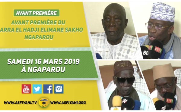 VIDEO - ANNONCE, ZIARRA El Hadji Elimane SAKHO le Samedi 16 Mars 2019 à Ngaparou