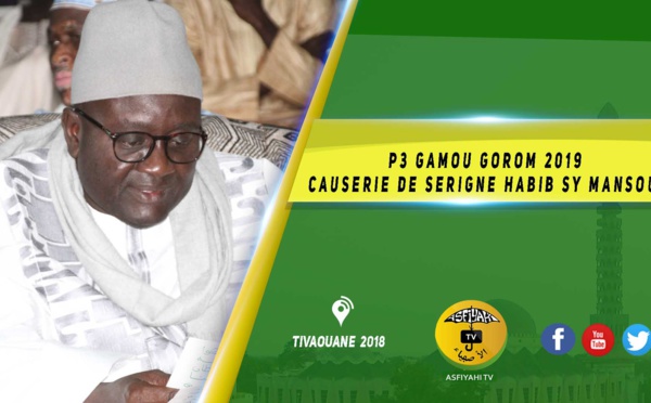 VIDEO -  Gamou Gorom 2019 - Présidé par Serigne Habib SY Mansour - Animation Doudou Kend Mbaye et Sam Mboup