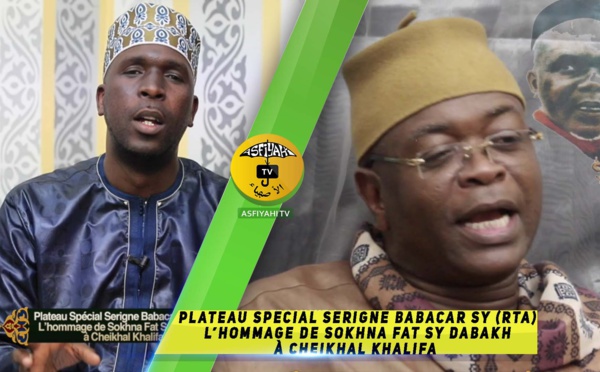 VIDEO -  Plateau Spécial Serigne Babacar SY (rta) L’hommage de Sokhna Fat Sy Dabakh à Cheikhal Khalifa