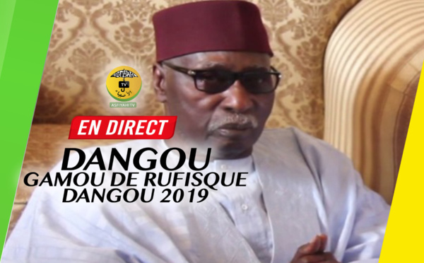 DIRECT RUFISQUE - Suivez le Gamou de Dangou Rufisque 2019