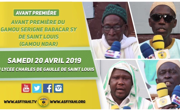 VIDEO -  ANNONCE Gamou Serigne Babacar Sy (rta) de Saint Louis - Le 20 Avril 2019 au Lycée Charles De Gaulle