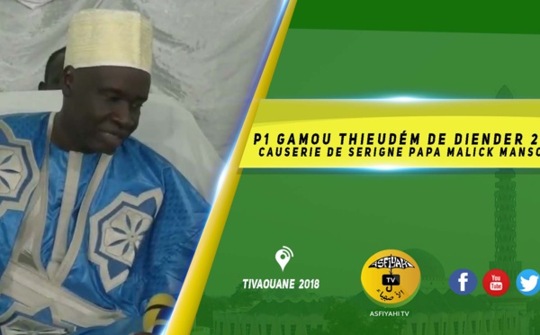 VIDEO -  Gamou Thieudém de Diender 2019 - Présidé par Serigne Pape Malick Sy ibn Serigne Mansour Sy Borom Daara Ji