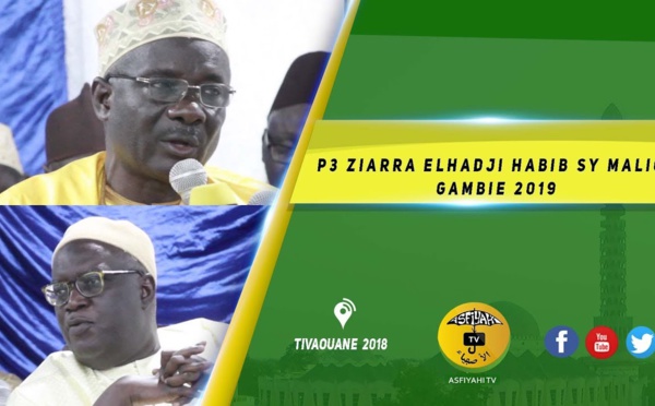 VIDEO -  Ziarra Annuelle Elhadji Habib Sy Malick - Gambie 2019 - Animation de Abdou Aziz Mbaye - Causerie de Pape Makhtar Kébé