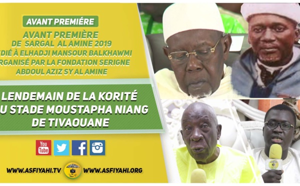 ANNONCE - 4éme Edition Sargal Serigne Abdoul Aziz Sy Al Amine (RTA) dédié à Elhadji Mansour Sy Balkhawmi, organisé par la Fondation Serigne Abdoul Aziz Sy Al Amine, le Lendemain de la Korité au Stade Moustapha Niang de Tivaouane