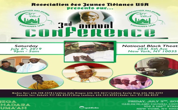 USA - Bande Annonce de la Conférence Annuelle de l'Association des Jeunes Tidianes USA ce Samedi 06 Juillet 2019 au National Black Theatre animée par Tafsir Abdourahmane Gaye et de Chérif Mamine Aidara