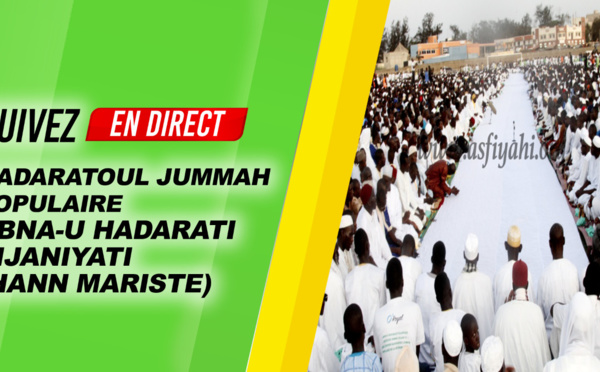 REPLAY MARISTE -  Hadaratoul Jummah Populaire Abna-u Hadarati Tijaniyati (Section Hann Mariste)