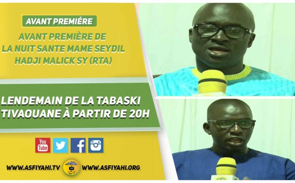 VIDEO -  ANNONCE Nuit Sargal Seydil Hadji Malick Sy (RTA) : le Lendemain de la Tabaski à Tivaouane
