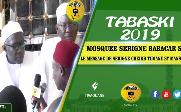 Tabaski 2019 - Mosquée Serigne Babacar Sy - Le message de Serigne Cheikh Tidiane Sy Mansour