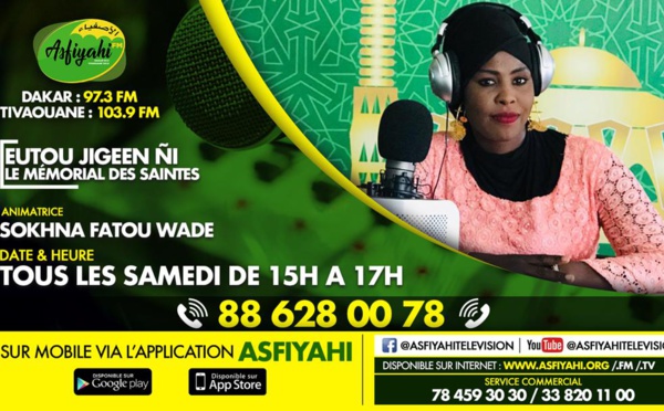 EUTOU JIGEEN YI DU SAMEDI 03 AOUT 2019 présentée par SOKHNA FAWADE WELE THEME: WADIAL TABASKI