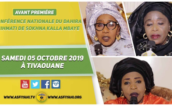 ANNONCE de la Conférence Nationale du Dahira Nihmati de Sokhna Kalla Mbaye, le 05 Octobre 2019 à Tivaouane à partir de 09h00