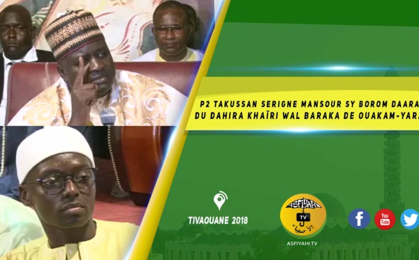 VIDEO - Takussan Serigne Mansour Sy Ouakam du Dahira Khaîri wal Baraka de Ouakam-Yarakh - Présidé par Serigne Habib Sy Mansour