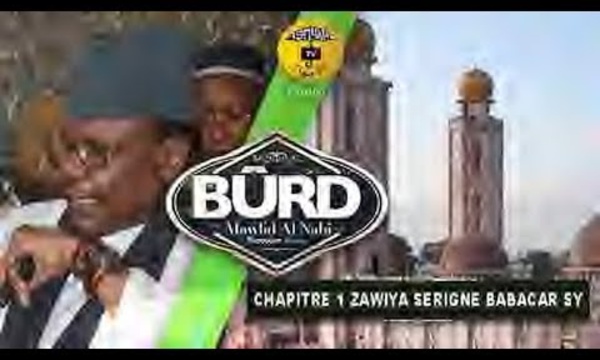 1ère Nuit du Burd Mosquée Serigne Babacar Sy - Chapitre 1: De la poésie amoureuse et des plaintes sentimentales