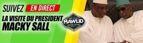 DIRECT TIVAOUANE - Suivez la Visite du President Macky Sall