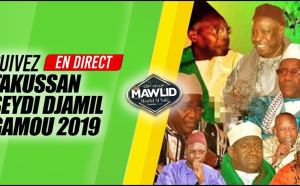 DIRECT TIVAOUANE - Takussan Seydi Djamil Mawlid 2019