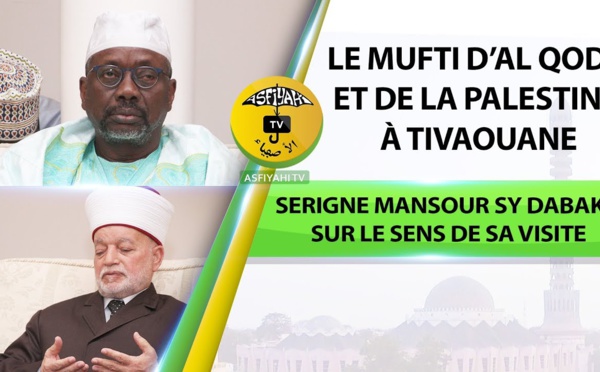 VIDEO - Le Mufti de la Palestine à Tivaouane: Serigne Mansour SY Dabakh revient sur le sens et la portée de la visite de Muhammad Ahmad Hussein à Tivaouane.  