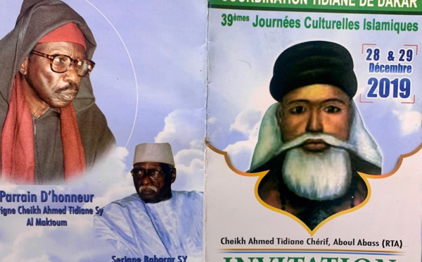 39éme Édition des Journées Cheikh Ahmed Tidiane Cherif (rta): 28 et 29 décembre 2019 à la Grande Mosquée de Dakar  - Parrain:  Serigne Cheikh Tidiane Sy Al Maktoum