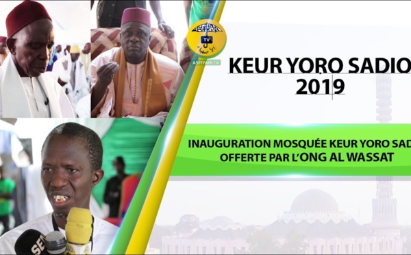 Inauguration Mosquée Keur Yoro Sadio offerte par l'ONG Al WASSAT