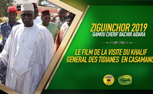  VIDEO REPORTAGE - Le Film de la Visite de Serigne Babacar Sy Mansour en Casamance - 14 et 15 Décembre 2019