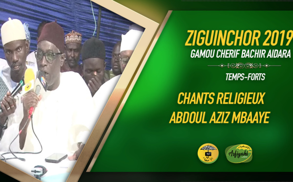 PARTIE 8 - ZIGUINCHOR 2019 - Gamou Cherif Bachir Aidara - Chants Religieux de Abdoul Aziz Mbaaye et Wakeur Moussa Alé