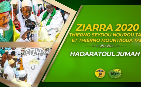  VIDEO - DAKAR : Suivez la Hadratoul Jumah de la Ziarra Annuelle 2020 THIERNO SEYDOU NOUROU TALL et THIERNO MOUNTAGA TALL 