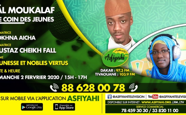 AL MOUKALAF DU 02 FÉV 2020 PAR SOKHNA AICHA THÈME JEUNESSE NOBLE VERTUS INVITE OUSTAZ CHEIKH FALL