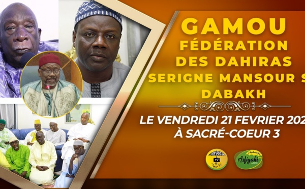 ANNONCE VIDEO - Suivez l'appel de la Fédération des Dahiras de Serigne Mansour Sy Dabakh, en prélude au Gamou de la fédération prévu le Vendredi 21 Février 2020