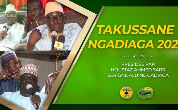 VIDÉO: Suivez le Takussane NGADIAGA 2020 prèsidé par Serigne Ahmed Sarr, Serigne Pape Gadiaga et animé par El Hadji Sam Mboup