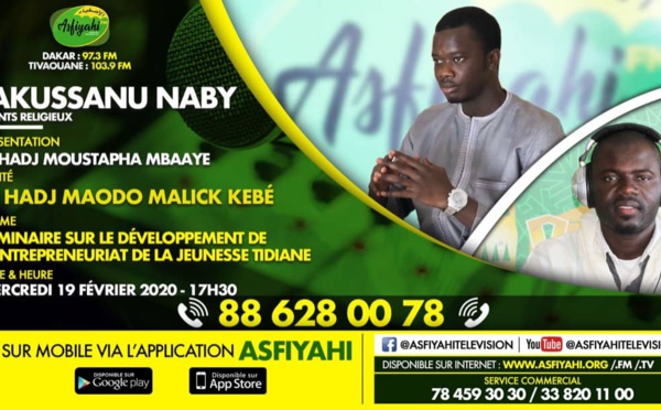 TAKUSSANU NABY DU 19 FEVRIER 2020 PRESENTE PAR EL HADJI MOUSTAPHA MBAAYE - Invité Maodo Malik Kébè