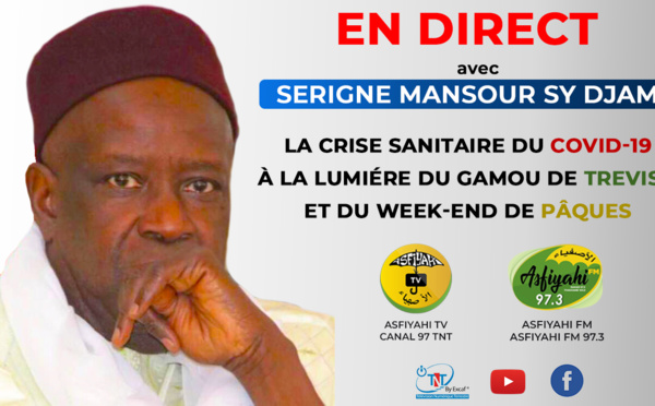 REPLAY - DIRECT AVEC - Serigne Mansour Sy Djamil - Covid-19 à la lumière du Gamou de Treviso