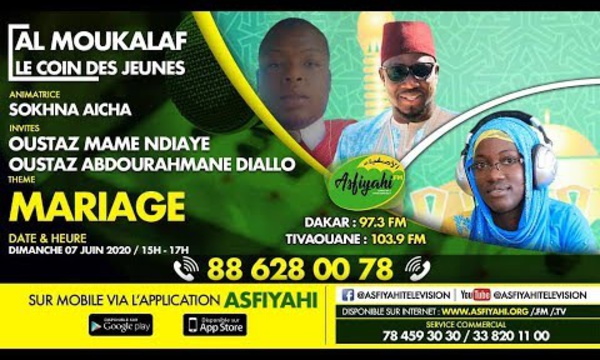 AL MOUKALAF DU DIMANCHE 19 JUILLET 2020 PAR SOKHNA AICHA INVITE: MAME KHALIFA DIAGNE