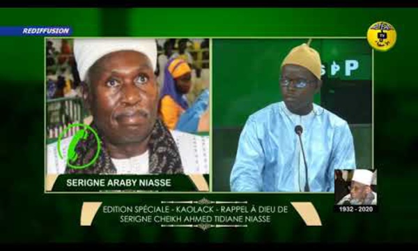 RAPPEL À DIEU DE SERIGNE CHEIKH TIDIANE NIASSE - Reaction de Serigne Araby Niasse