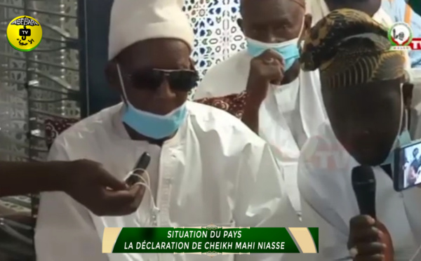 SITUATION DU PAYS La déclaration de Cheikh Mahi Niasse, Khalif Gènèral de Medina Baye