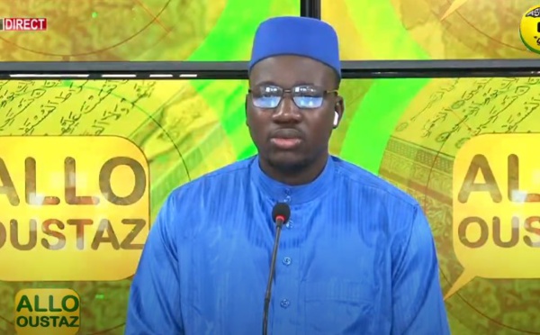 ALLO OUSTAZ DU 04 MAI 2021 - PAR OUSTAZ BABACAR THIAM