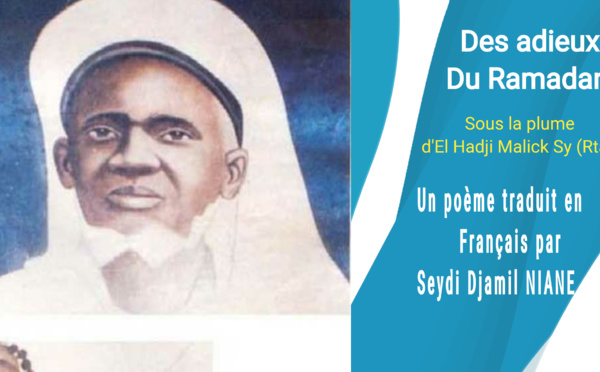 Des adieux du Ramadan sous la plume d’Elhadji Malick Sy