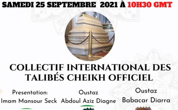 Plateau spécial Leylatoul Khatmiya wal Katmiya organisé par le collectif international des talibés Cheikh officiel, ce Samedi 25 Septembre 2021 à partir de 10H30
