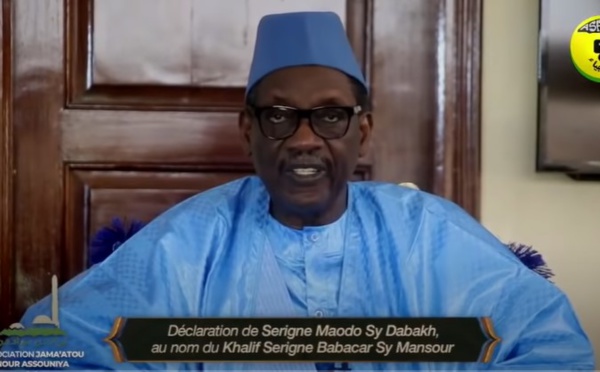 Déclaration Serigne Maodo Sy Dabakh, au nom du Khalif Serigne Babacar Sy Mansour