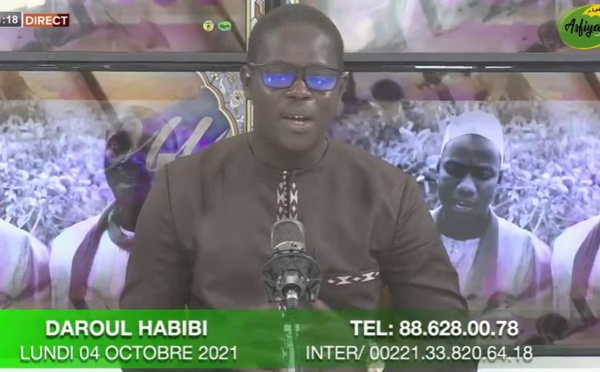 DAROUL HABIBI DU 04 OCTOBRE 2021 PAR OUSTAZ PAPE AMADOU DIOUF