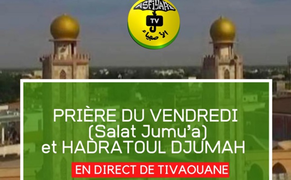 DIRECT TIVAOUANE - Prière du Vendredi 19 Nov à la Mosquée Serigne Babacar Sy