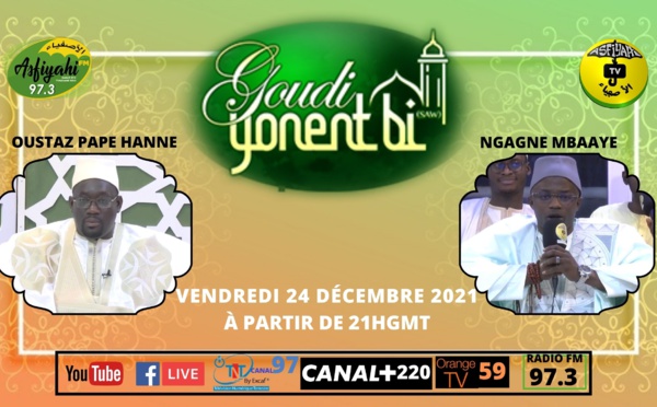 DIRECT - Goudi Yonent bi (saw) du 24 Décembre 2021