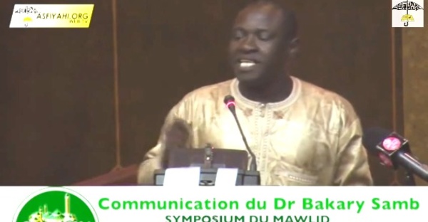 VIDEO - SYMPOSIUM MAWLID 2014 - Communication du Dr Bakary Samb : Tivaouane et le rayonnement de la Tijâniyya : un foyer intellectuel à l'épreuve du renouveau