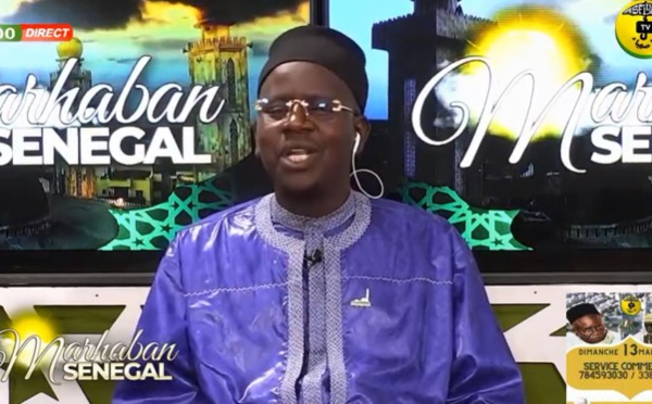 MARHABAN DU MARDI 22 FEV 2022 PAR OUSTAZ NDIAGA SAMBA