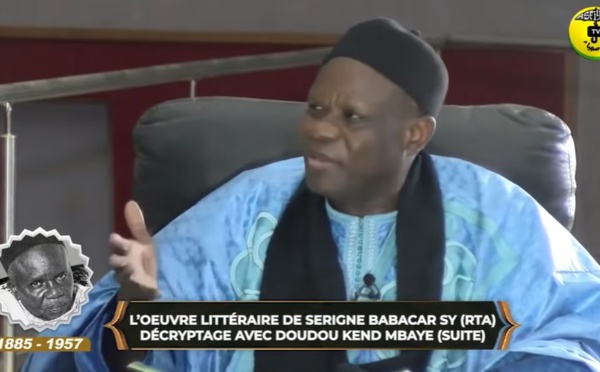 Spécial 25 Mars - L'œuvre littéraire de Serigne Babacar Sy (rta), Décryptage avec Doudou Kend Mbaye