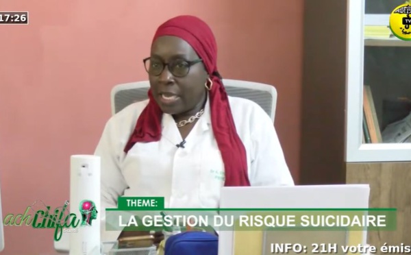 Ach Chifa du 17 Avril 2022 - Professeur Aïda SYLLA Psychiatre Théme: LA GESTION DU RISQUE SUICIDAIRE