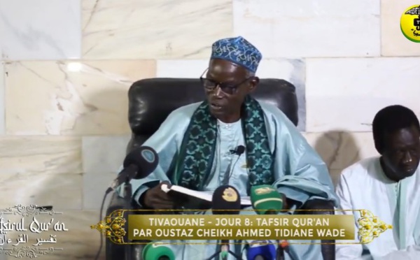 TIVAOUANE - Tafsir Qur'an / 8éme jour - Par Oustaz Cheikh Ahmed Tidiane Wade