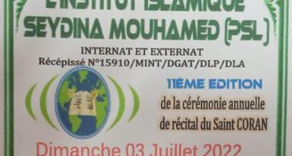 Cérémonie de récital du Saint Coran de l'institut islamique "Seydina Mouhamed (psl)", Dimanche 03 juillet 2022 à Guédiawaye