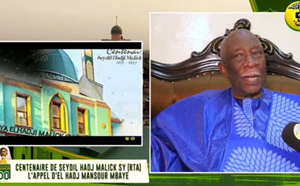 Centenaire de Seydil Hadj Malick Sy - L’Appel d’El Hadj Mansour Mbaye