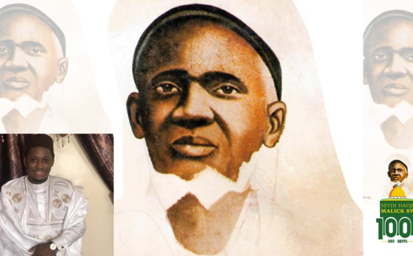 Cent ans après : Seydi Hadji Malick Sy, l’intemporel !